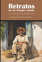 Retratos de un tiempo amado B0FHJ4623B Book Cover
