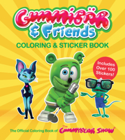 Gummibar & Friends Coloring & Sticker Book: The Official Coloring Book of The Gummy Bear Show: Includes Over 100 Stickers! 1577159942 Book Cover