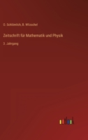 Zeitschrift für Mathematik und Physik: 3. Jahrgang 3368011502 Book Cover
