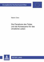 Die Paradoxie Des Todes Und Die Konsequenz Fuer Das Christliche Leben 3631539959 Book Cover