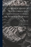 A Monograph of the Silurian and Devonian Corals of New South Wales: The Genus Halysites 1021610216 Book Cover