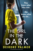 The Girl in the Dark 1805080741 Book Cover