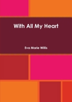 With All My Heart 1304667693 Book Cover