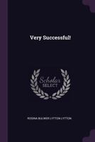 Very Successful! [With Plates.] 1240874634 Book Cover