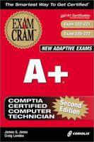 A+ : Exam Cram 1576106950 Book Cover