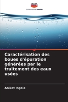 Caractérisation des boues d'épuration générées par le traitement des eaux usées 6205767708 Book Cover