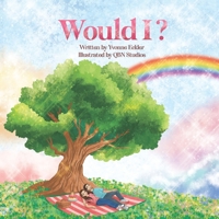 Would I? 1962725421 Book Cover