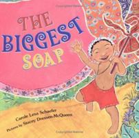 The Biggest Soap 0374306907 Book Cover