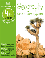 DK Workbooks: Geography, Fourth Grade: Learn and Explore 1465444238 Book Cover