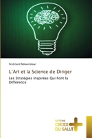 L'Art et la Science de Diriger (French Edition) 6208897653 Book Cover