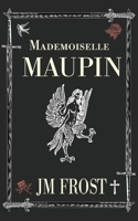 Mademoiselle Maupin 1914498747 Book Cover
