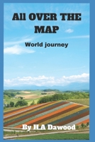 All OVER THE MAP: World journey B09SW4TLRY Book Cover