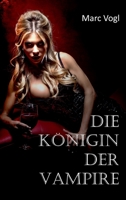 Die Königin der Vampire 3347239091 Book Cover