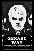 Coloring Addict Coloring Book: Gerard Way Illustrations To Manage Anxiety B09TDS327V Book Cover