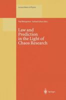 Law and Prediction in the Light of Chaos Research (Lecture Notes in Physics) 3662141000 Book Cover