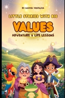 Little Stories With Big Values B0H6QVGD3T Book Cover