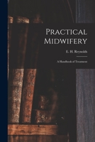 Practical Midwifery 1014154049 Book Cover