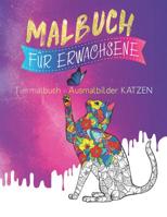 Malbuch für Erwachsene: Tiermalbuch - Ausmalbilder Katzen (Ausmalen Tiere) 1719209138 Book Cover