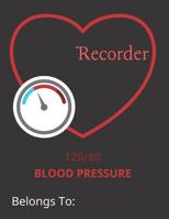 Blood Pressure Recorder: 52 Weeks Monitoring Your Health 1092521615 Book Cover