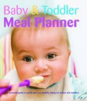 Baby & Toddler Meal Planner 1845619234 Book Cover
