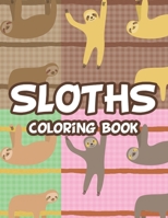 Sloth Coloring Book: Stress And Tension Relief Coloring Pages For Adults, Relaxing Sloth Illustrations To Color B08KRBZTKS Book Cover