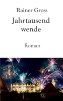 Jahrtausendwende: Roman (German Edition) 3819265244 Book Cover