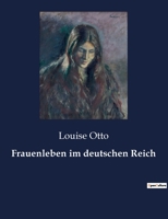 Frauenleben im deutschen Reich 2385084961 Book Cover