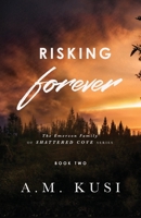 Risking Forever 1949781313 Book Cover