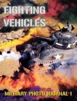 Fighting Vehicles: Military Photo Journal 1 1430311371 Book Cover