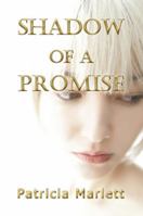 Shadow of a Promise 0615412645 Book Cover