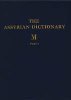 Assyrian Dictionary of the Oriental Institute of the University of Chicago, Volume 10, M, Parts 1 and 2 0918986168 Book Cover