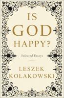 Is God Happy?: Selected Essays 0465080995 Book Cover