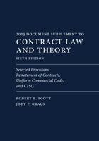 Contract Law and Theory (2023 Document Supplement): Selected Provisions: Restatement of Contracts, Uniform Commercial Code, and CISG 1531023983 Book Cover