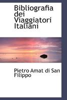 Bibliografia dei Viaggiatori Italiani 1017524602 Book Cover