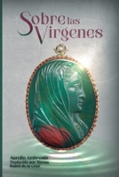 Sobre las vírgenes (Spanish Edition) B0H2QHPNDM Book Cover