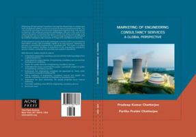 Marketing of Engineering Consultancy Services: A Global Perspective 079186183X Book Cover