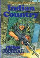 Vietnam Journal Book One: Indian Country 094161381X Book Cover