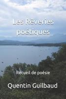 Les R�veries Po�tiques 1717968627 Book Cover