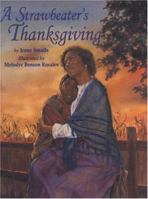 A Strawbeater's Thanksgiving 0316798665 Book Cover