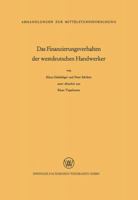 Das Finanzierungsverhalten Der Westdeutschen Handwerker 366306008X Book Cover