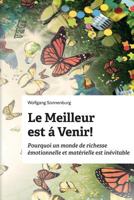 Le Meilleur est � Venir! 1508842930 Book Cover
