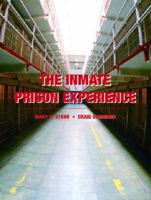The Inmate Prison Experience 0131123459 Book Cover