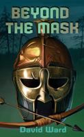 Beyond the Mask: The Grassland Trilogy: Book Three 0439957877 Book Cover