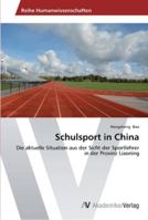Schulsport in China 3639443098 Book Cover