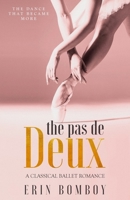 The Pas de Deux: A Classical Ballet Romance 0998483028 Book Cover