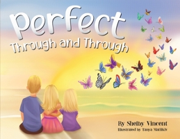 Perfect Through and Through 1964924251 Book Cover