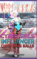 Cyber Girls: Christmas Balls B08CWL2ZJ6 Book Cover