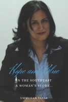 Hope and blue B0GZZFP4FY Book Cover