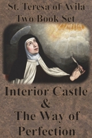 St. Teresa of Avila Two Book Set - Interior Castle and The Way of Perfection 1640322086 Book Cover