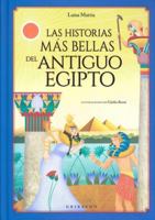 Las Historias Ms Bellas del Antiguo Egipto 8417127305 Book Cover